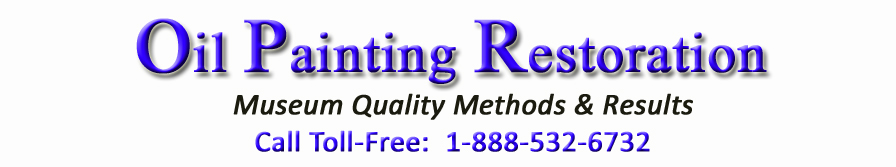 Oil Painting Restoration Kentucky + National Service Oil Painting Restoration & Repair 1-888-532-6732 Museum Quality Methods & Results